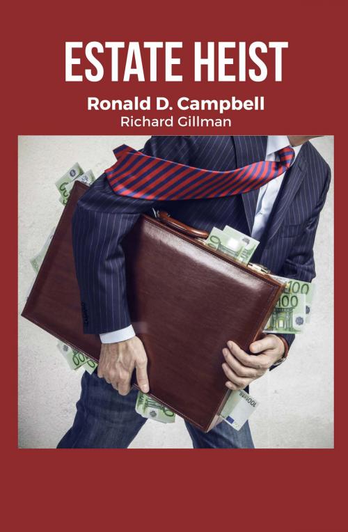 Cover of the book Estate Heist by Ronald Campbell, BookBaby