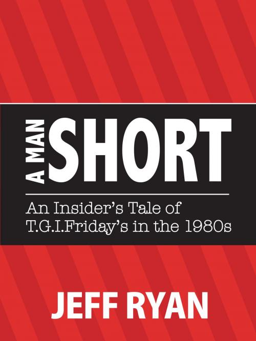 Cover of the book A Man Short by Jeff Ryan, BookBaby