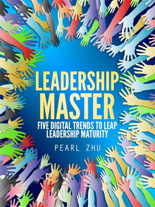 Cover of the book Leadership Master by Pearl Zhu, BookBaby