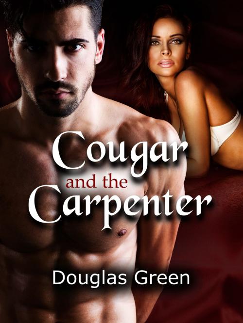 Cover of the book Cougar and the Carpenter by Douglas Green, BookBaby