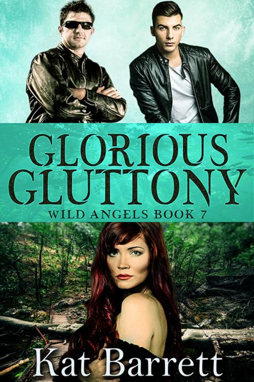 Cover of the book Glorious Gluttony by Kat Barrett, eXtasy Books Inc