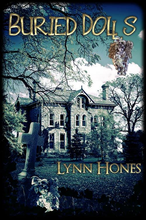 Cover of the book Buried Dolls by Lynn Hones, eXtasy Books Inc