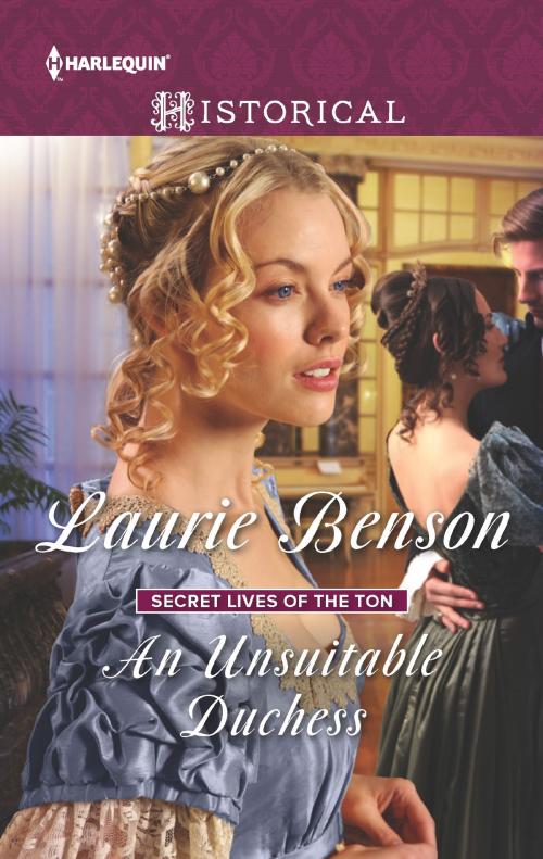 Cover of the book An Unsuitable Duchess by Laurie Benson, Harlequin