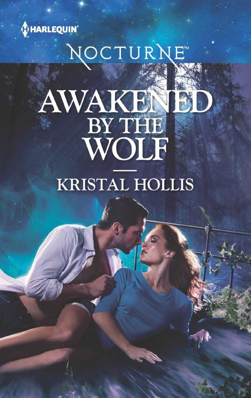 Cover of the book Awakened by the Wolf by Kristal Hollis, Harlequin