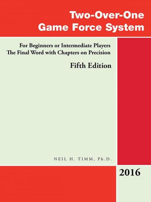 Cover of the book Two-Over-One Game Force System by Niel H. Timm, Trafford Publishing