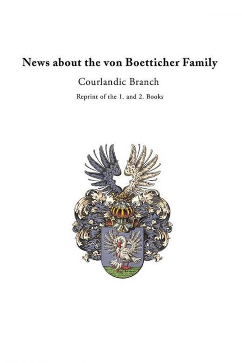 Cover of the book News About the Von Boetticher Family by Jurgen von Boetticher, iUniverse
