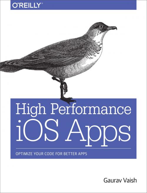 Cover of the book High Performance iOS Apps by Gaurav Vaish, O'Reilly Media