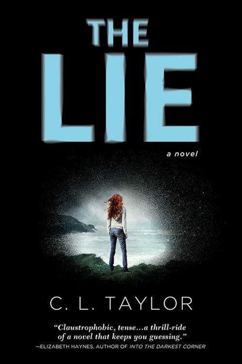Cover of the book The Lie by C.L. Taylor, Sourcebooks