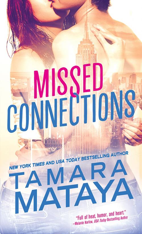 Cover of the book Missed Connections by Tamara Mataya, Sourcebooks