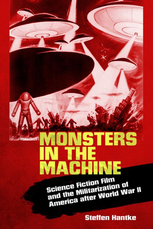 Cover of the book Monsters in the Machine by Steffen Hantke, University Press of Mississippi