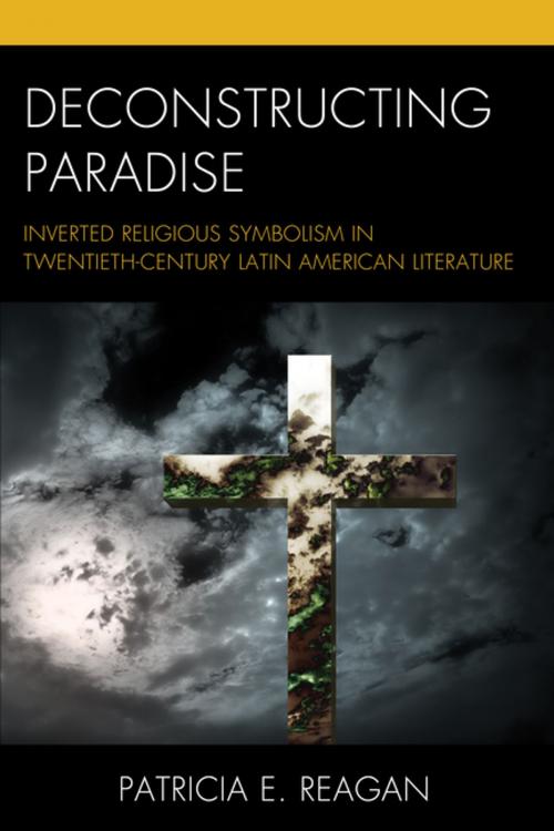 Cover of the book Deconstructing Paradise by Patricia E. Reagan, Lexington Books