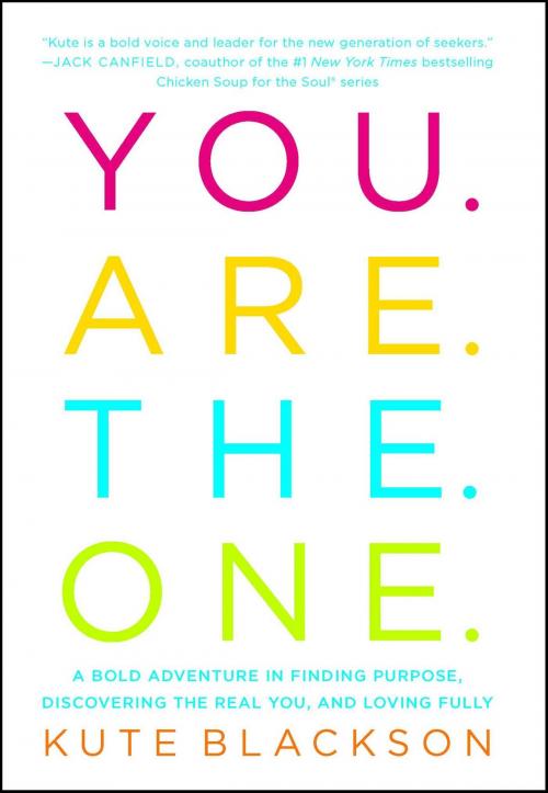 Cover of the book You Are The One by Kute Blackson, Gallery Books