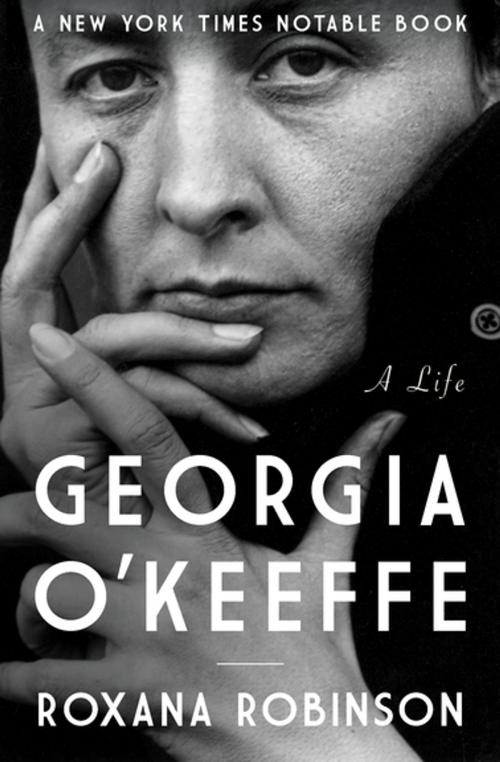 Cover of the book Georgia O'Keeffe by Roxana Robinson, Open Road Media
