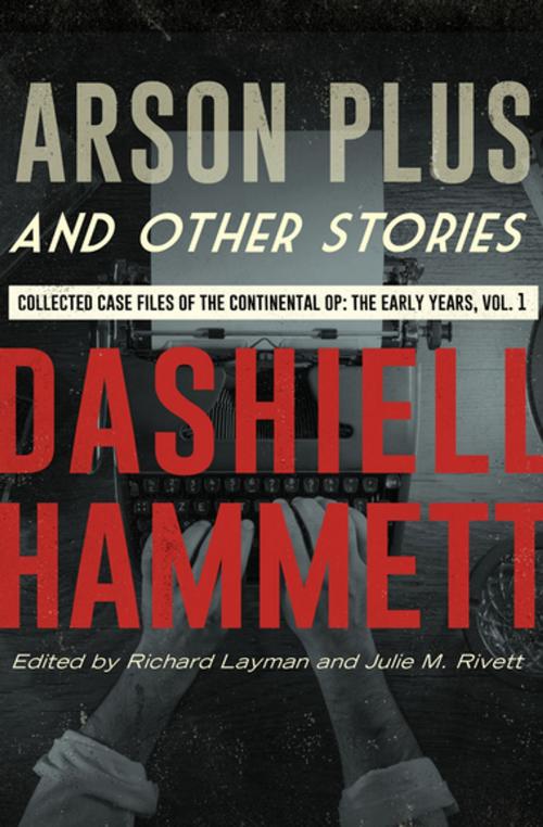 Cover of the book Arson Plus and Other Stories by Dashiell Hammett, MysteriousPress.com/Open Road