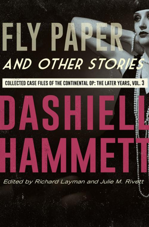 Cover of the book Fly Paper and Other Stories by Dashiell Hammett, MysteriousPress.com/Open Road