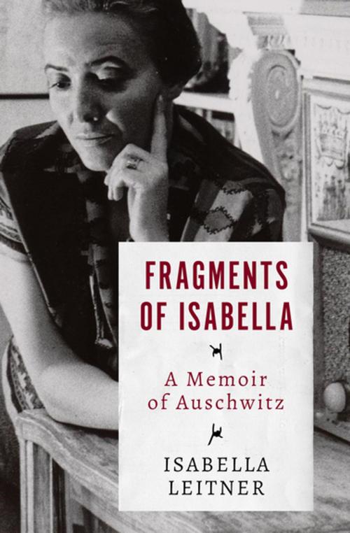 Cover of the book Fragments of Isabella by Isabella Leitner, Open Road Media
