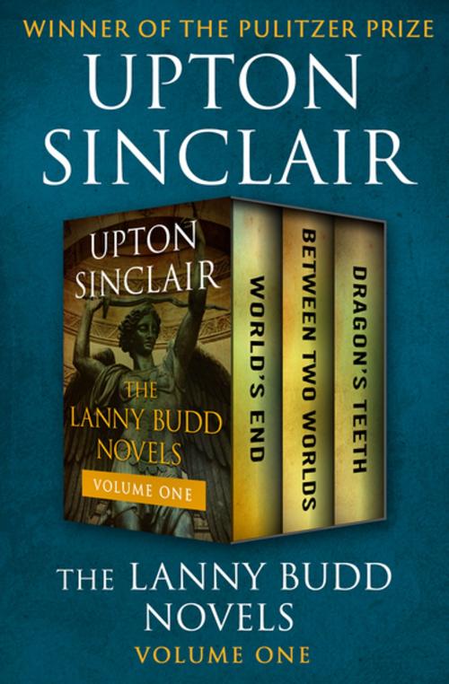 Cover of the book The Lanny Budd Novels Volume One by Upton Sinclair, Open Road Media