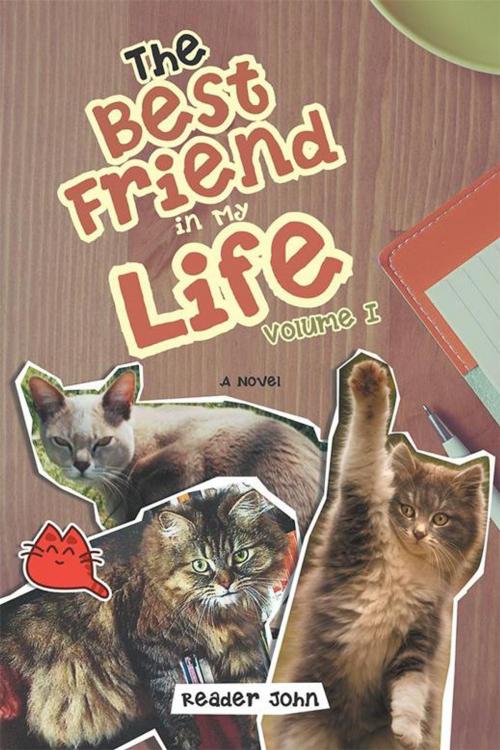 Cover of the book The Best Friend in My Life by Reader John, Balboa Press AU