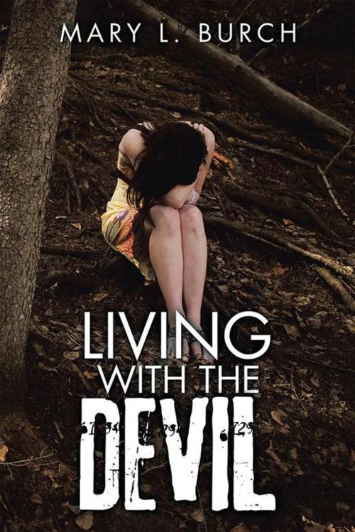Cover of the book Living with the Devil by Mary L. Burch, AuthorHouse