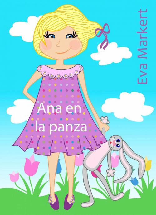 Cover of the book Ana en la Panza by Eva Markert, Babelcube Inc.