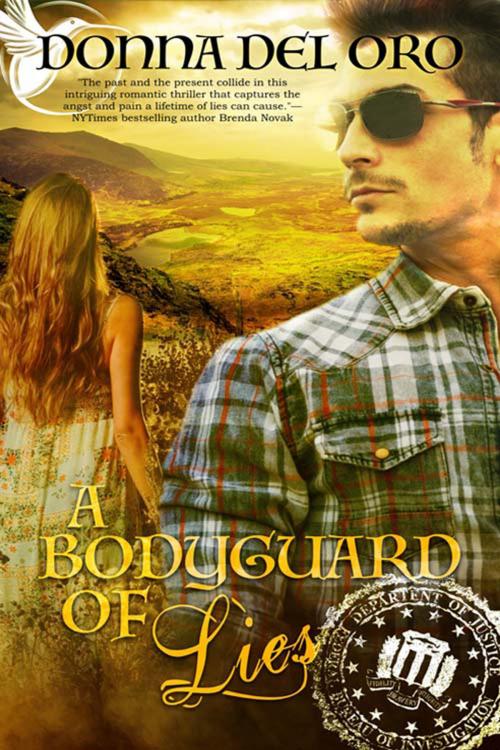 Cover of the book A Bodyguard of Lies by Donna  Del Oro, The Wild Rose Press, Inc.