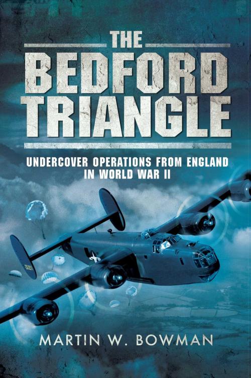 Cover of the book The Bedford Triangle by Martin W. Bowman, Skyhorse