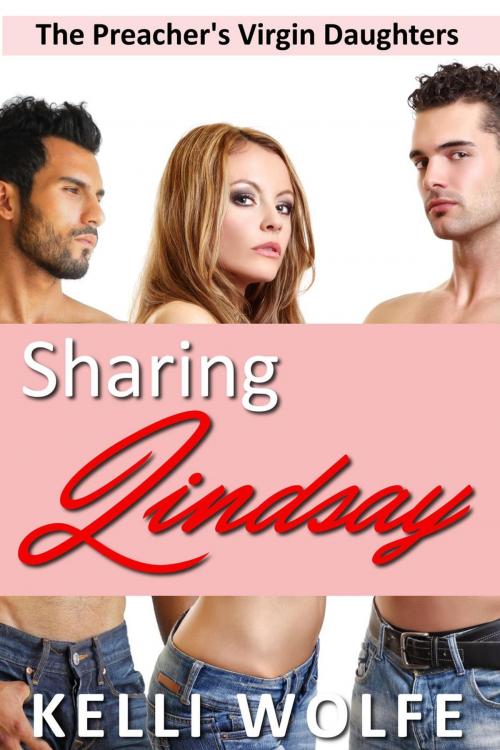 Cover of the book Sharing Lindsay by Kelli Wolfe, Pink Parts Press