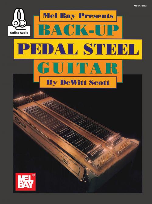 Cover of the book Back-Up Pedal Steel Guitar by DeWitt Scott, Mel Bay Publications, Inc.