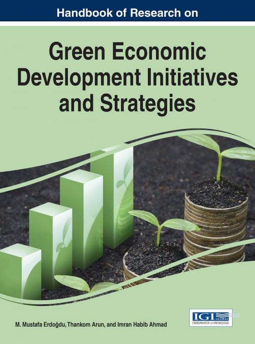 Cover of the book Handbook of Research on Green Economic Development Initiatives and Strategies by , IGI Global
