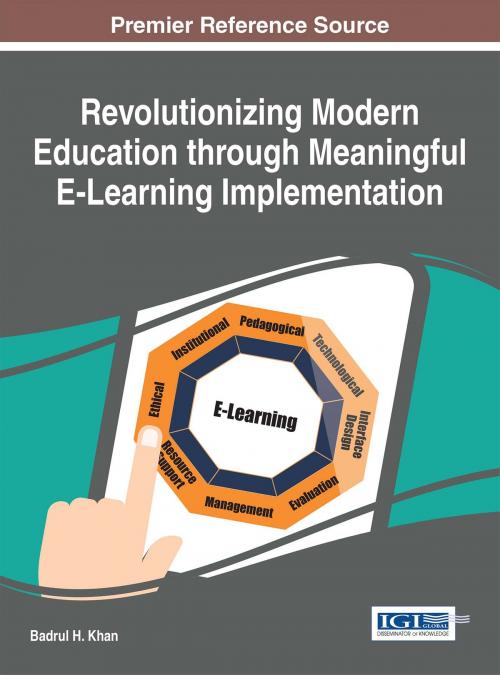 Cover of the book Revolutionizing Modern Education through Meaningful E-Learning Implementation by , IGI Global