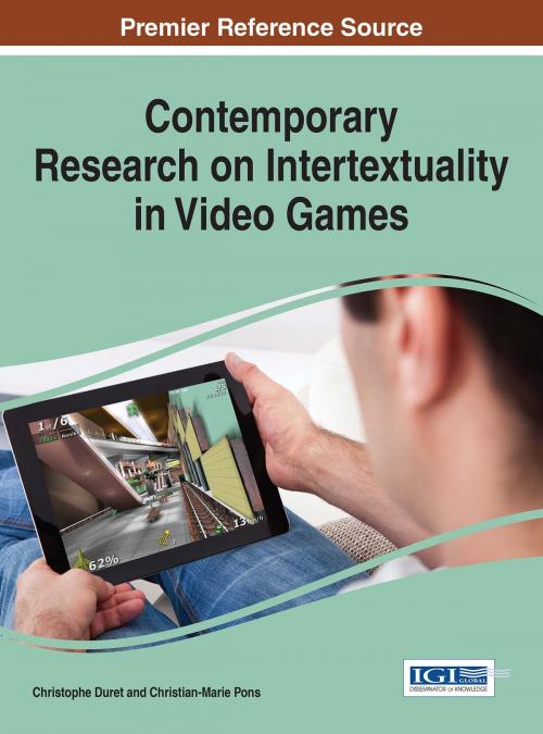 Cover of the book Contemporary Research on Intertextuality in Video Games by , IGI Global