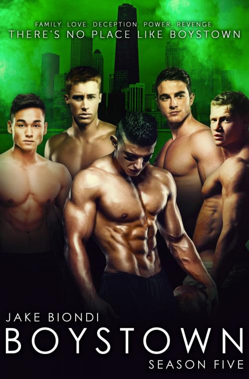 Cover of the book Boystown Season Five by Jake Biondi, Jake Biondi