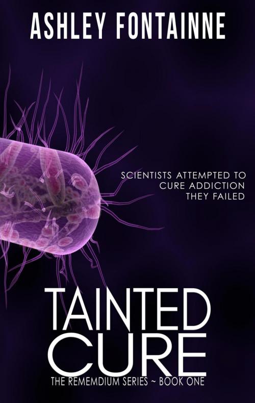 Cover of the book Tainted Cure by Ashley Fontainne, RMSW Press