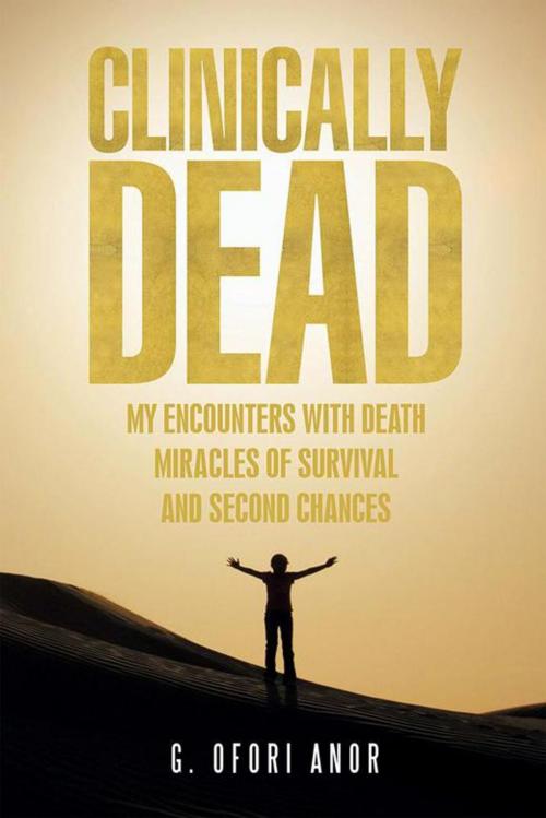 Cover of the book Clinically Dead by G. Ofori Anor, Xlibris US