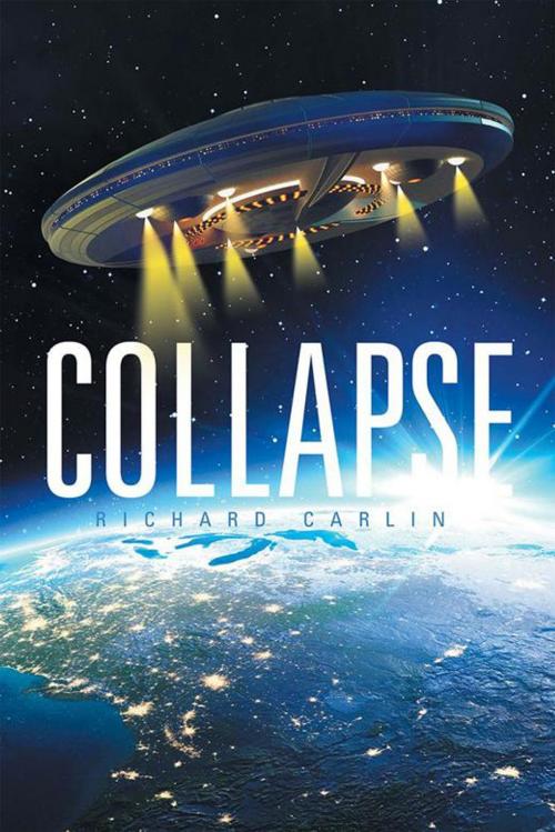 Cover of the book Collapse by Richard Carlin, Xlibris US