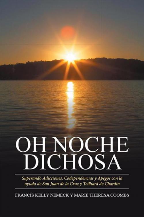 Cover of the book Oh Noche Dichosa by Marie Theresa Coombs, Francis Kelly Nemeck, Xlibris US