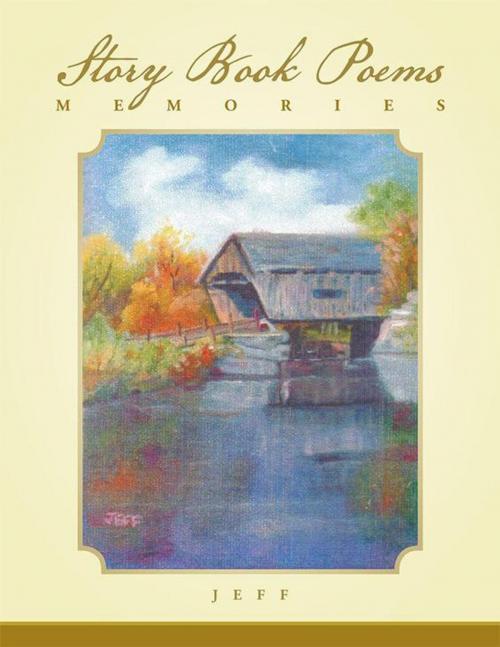 Cover of the book Story Book Poems by Jeff, AuthorHouse