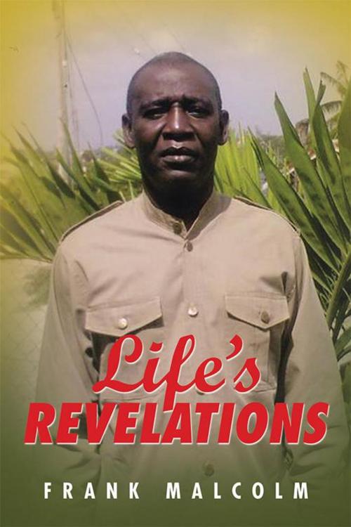 Cover of the book Life’S Revelations by Frank Malcolm, AuthorHouse UK