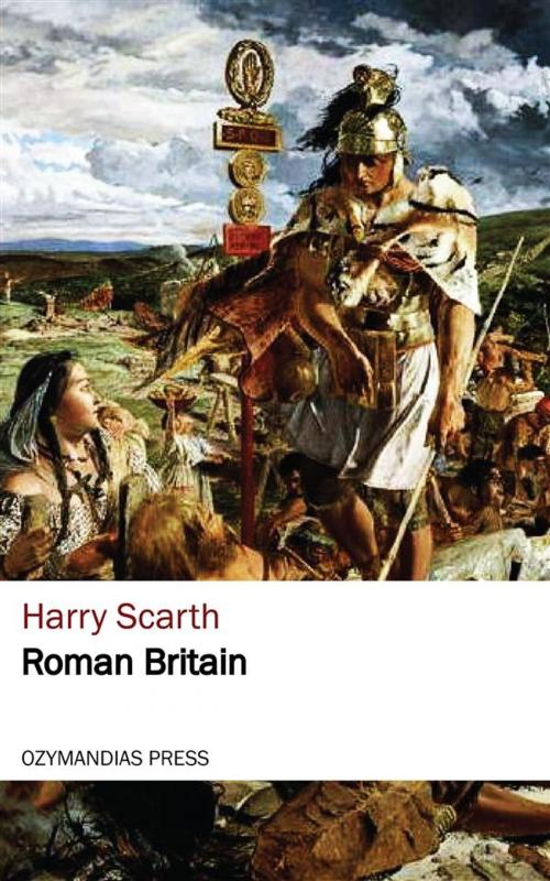 Cover of the book Roman Britain by Harry Scarth, Ozymandias Press