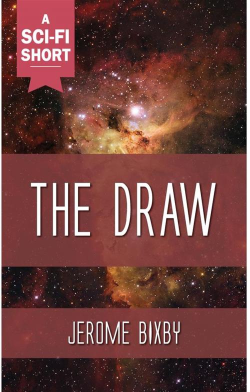 Cover of the book The Draw by Jerome Bixby, Ozymandias Press