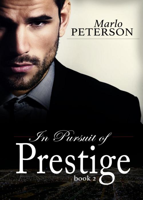 Cover of the book In Pursuit of Prestige #2 [PREVIEW] by Marlo Peterson, Marlo Peterson