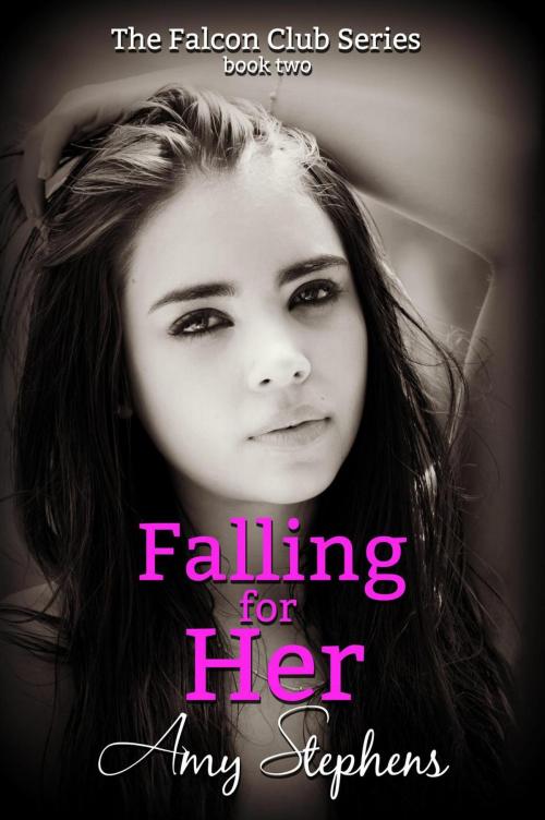 Cover of the book Falling for Her by Amy Stephens, Amy Stephens
