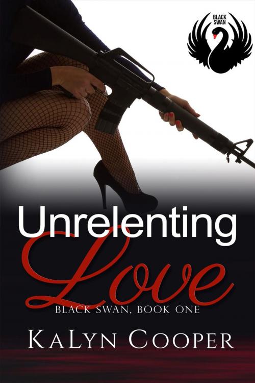 Cover of the book Unrelenting Love by KaLyn Cooper, KaLyn Cooper