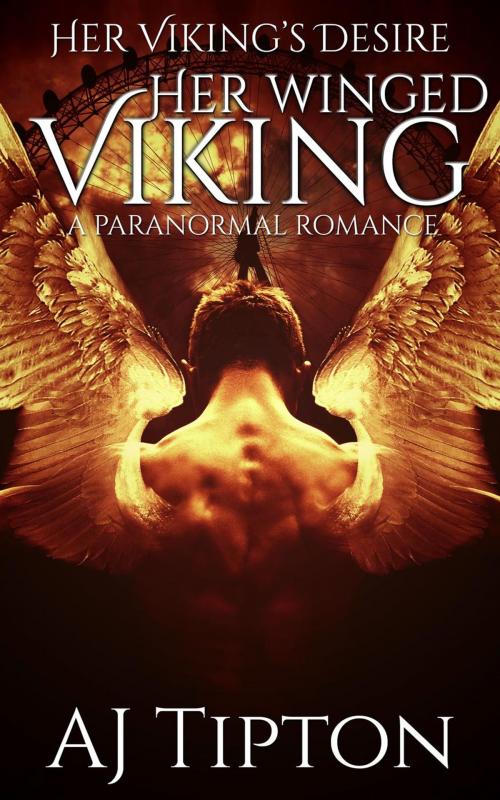 Cover of the book Her Winged Viking: A Paranormal Romance by AJ Tipton, AJ Tipton Enterprises, LLC