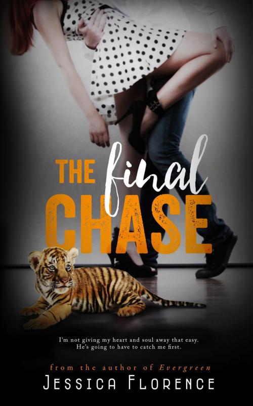 Cover of the book The Final Chase by Jessica Florence, Jessica Florence
