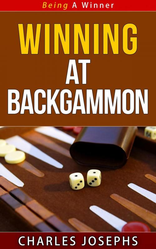 Cover of the book Winning At Backgammon by Charles Josephs, Shaharm Publications