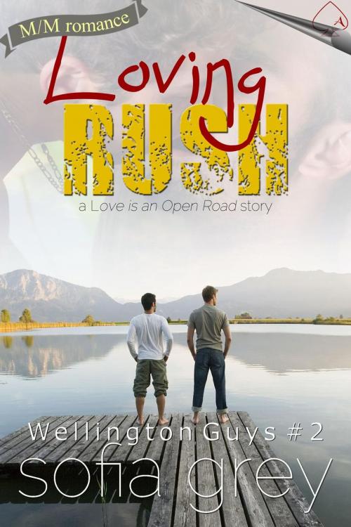 Cover of the book Loving Rush by Sofia Grey, Acelette Press