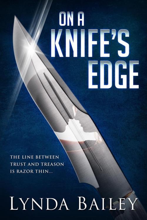 Cover of the book On a Knife's Edge by Lynda Bailey, Lynda Bailey