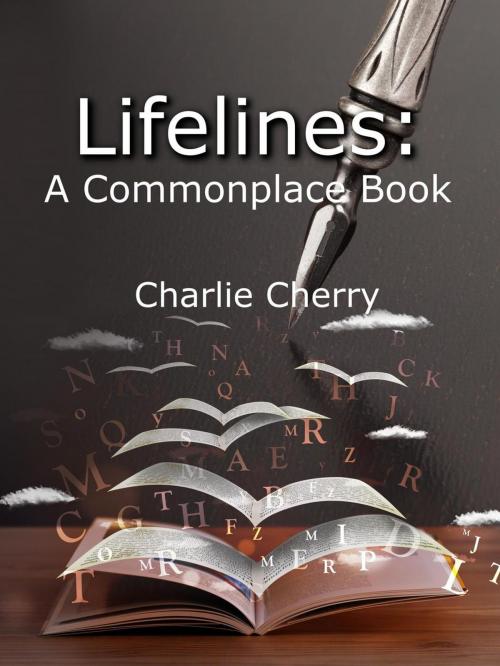 Cover of the book Lifelines: A Commonplace Book by charlie cherry, charlie cherry