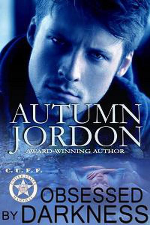 Cover of the book Obsessed By Darkness by Autumn Jordon, Autumn Jordon